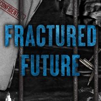 Blog Tour: Fractured Future by J. Rose